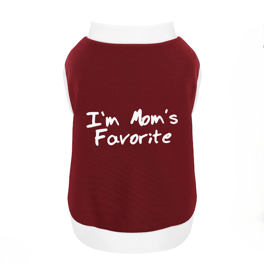 "I'm Mom's Favorite" Dog Vest